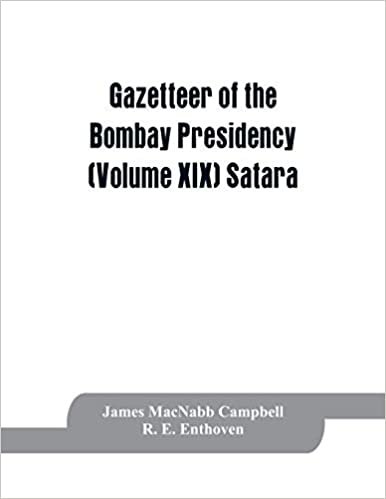 indir Gazetteer of the Bombay Presidency (Volume XIX) Satara