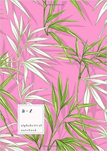 A-Z Alphabetical Notebook: A4 Large Ruled-Journal with Alphabet Index | Stylish Bamboo Tree Cover Design | Pink