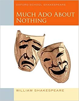 Much Ado About Nothing (Oxford Shakespeare Studies)
