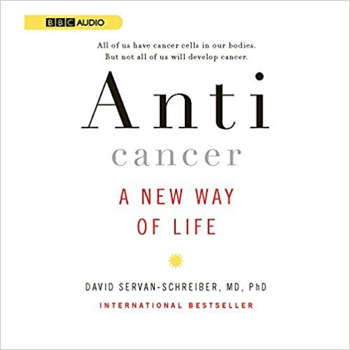 ダウンロード  Anticancer: A New Way of Life 本