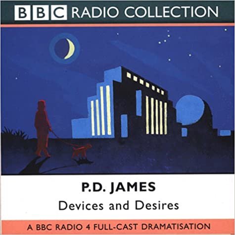 ダウンロード  Devices and Desires: A BBC Full-cast Radio Drama (Adam Dagliesh Mystery) 本