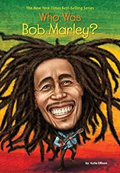 ダウンロード  Who Was Bob Marley? (Who Was?) (English Edition) 本
