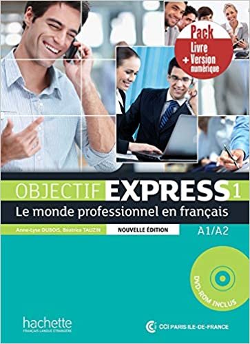 Objectif Express - Nouvelle edition: Livre de l'eleve 1 + version numeri