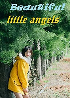 ダウンロード  Beautiful little angels 9 (English Edition) 本