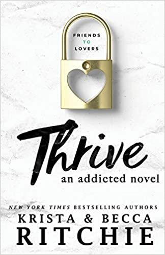 indir Thrive: An Addicted Novel