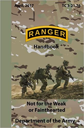 U.S. Army Ranger Handbook: Released April, 2017. Pocket Edition