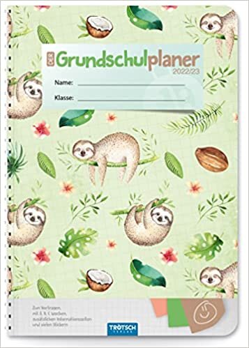 ダウンロード  Troetsch Grundschulplaner Faultier 2022/2023: Schuelerkalender, Timer, Terminkalender, Hausaufgabenheft 本