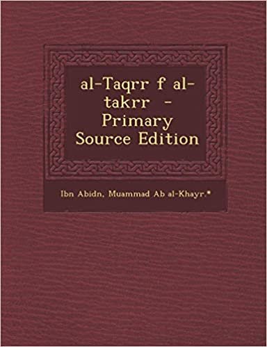 تحميل Al-Taqrr F Al-Takrr - Primary Source Edition