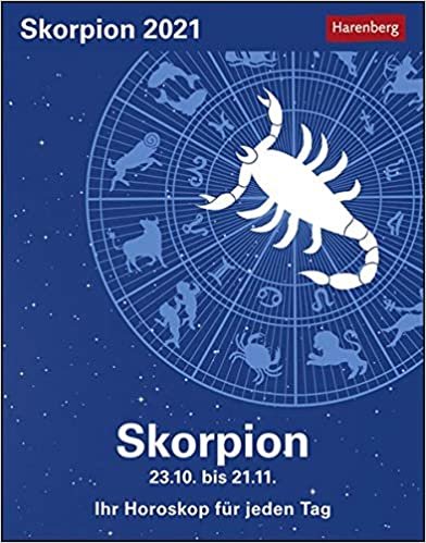 ダウンロード  Sternzeichenalender Skorpion 2021: Ihr Horoskop fuer jeden Tag 23. Oktober bis 21. November 本