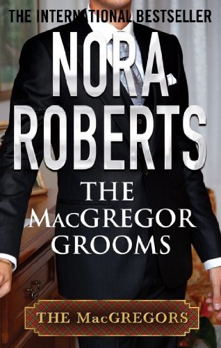 The MacGregor Grooms (MacGregor's Book 8) (English Edition) ダウンロード