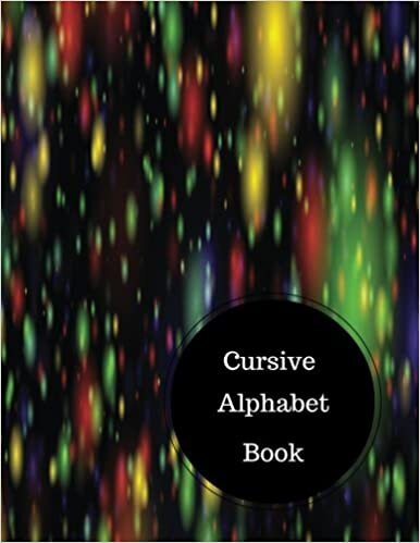 indir Cursive Alphabet Book: Good Cursive Handwriting. Large 8.5 in by 11 in Notebook Journal . A B C in Uppercase &amp; Lower Case. Dotted, With Arrows And Plain