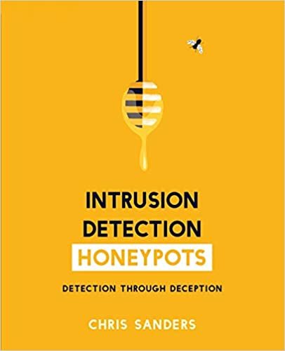 ダウンロード  Intrusion Detection Honeypots: Detection through Deception 本