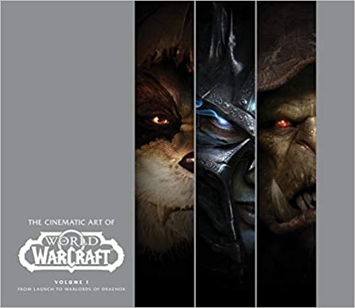 ダウンロード  The Cinematic Art of World of Warcraft: Volume I 本