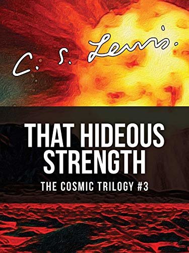 ダウンロード  That Hideous Strength (The Space Trilogy @ 3) (English Edition) 本