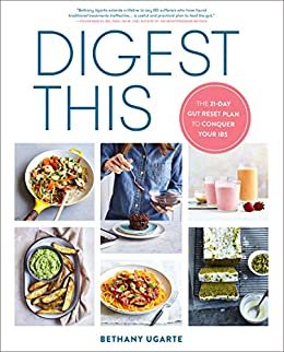 Digest This: The 21-Day Gut Reset Plan to Conquer Your IBS (English Edition)