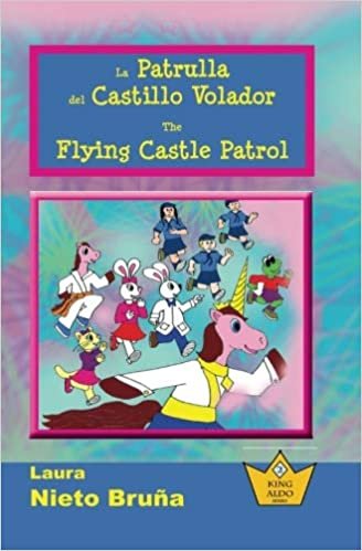 تحميل La Patrulla del Castillo Volador: The Flying Castle Patrol (Bilingual Edition) (Spanish and English Edition)