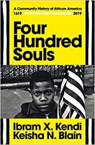 ダウンロード  Four Hundred Souls: A Community History of African America 1619-2019 本