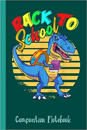 indir Colorful Back To School Backpack Bag Books Dino Lover Composition notebook: kids composition notebook k-2, back to school, 100 days of school gift