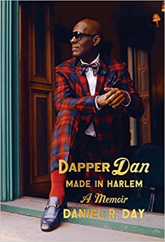 تحميل Dapper Dan: Made in Harlem: A Memoir