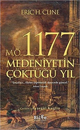 M.Ö. 1177 Medeniyetin Çöktüğü Yıl indir