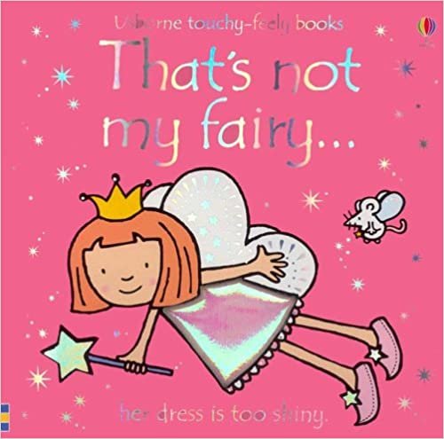 That's Not My Fairy (Usborne Touchy Feely)