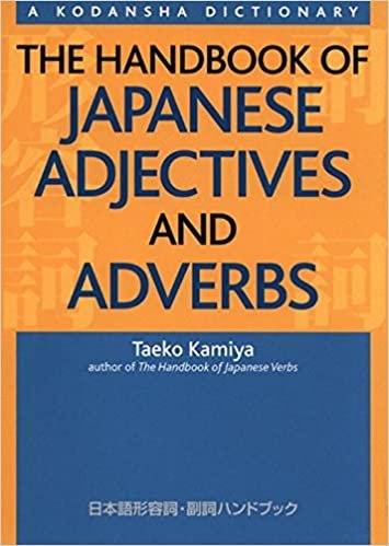 ダウンロード  日本語形容詞・副詞ハンドブック - The Handbook of Japanese 本
