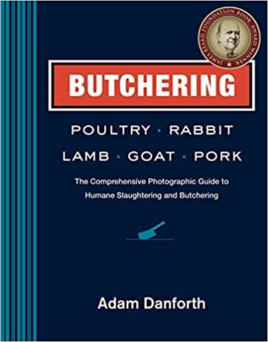 تحميل Butchering Poultry, Rabbit, Lamb, Goat, and Pork: The Comprehensive Photographic Guide to Humane Slaughtering and Butchering