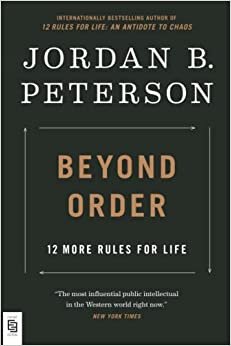 تحميل Beyond Order: 12 More Rules for Life