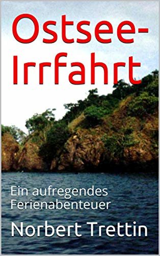 ダウンロード  Ostsee-Irrfahrt: Ein aufregendes Ferienabenteuer (German Edition) 本