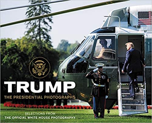 ダウンロード  Trump: The Presidential Photographs 本