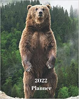 2022 Planner: Big Bear - Monthly Calendar with U.S./UK/ Canadian/Christian/Jewish/Muslim Holidays– Calendar in Review/Notes 8 x 10 in.- Animal Nature Wildlife indir