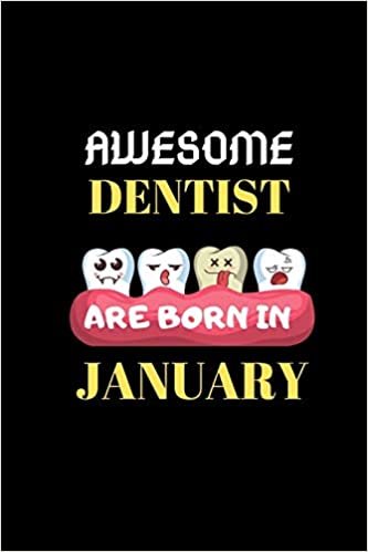 تحميل Awesome Dentist Are Born in January: Journal for Dentist &amp; Dental Assistant