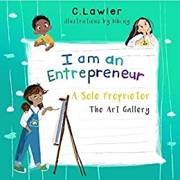 I am an Entrepreneur The Art Gallery (English Edition)