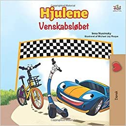 The Wheels -The Friendship Race (Danish Children's Book) indir