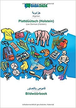تحميل BABADADA, Algerian (in arabic script) - Plattduutsch (Holstein), visual dictionary (in arabic script) - Bildwoeoerbook
