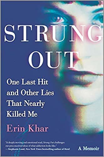 تحميل Strung Out: One Last Hit and Other Lies That Nearly Killed Me