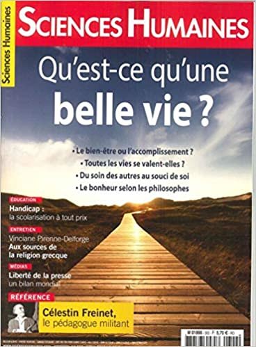 indir Sciences Humaines N 302 Qu&#39;Est-Ce Qu&#39;une Belle Vie ? - Avril 2018