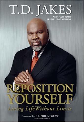 Reposition Yourself: Living Life Without Limits Jakes, T.D. indir