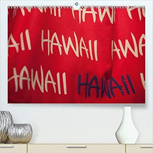 ダウンロード  Hawaii (Premium, hochwertiger DIN A2 Wandkalender 2021, Kunstdruck in Hochglanz): Impressionen aus Hawaii (Monatskalender, 14 Seiten ) 本