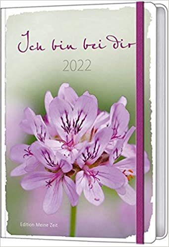 ダウンロード  Ich bin bei dir 2022 - Taschenkalender: "Meine Zeit" Edition 本