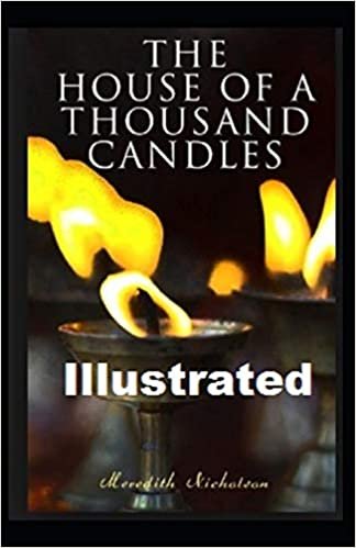 indir The House of a Thousand Candles Illustrated