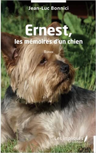 تحميل Ernest, les mémoires d&#39;un chien: Roman