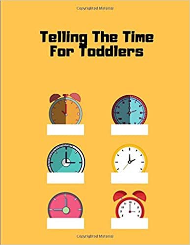 Telling The Time For Toddlers: Telling The Time Workbook indir
