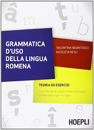 indir Grammatica d&#39;uso della lingua romena. Teoria ed esercizi