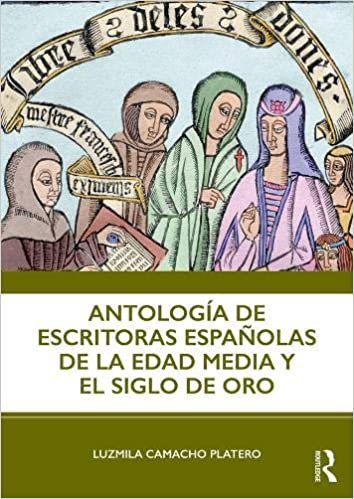 تحميل Antologia de escritoras espanolas de la Edad Media y el Siglo de Oro