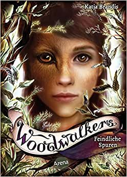 اقرأ Woodwalkers (5). Feindliche Spuren الكتاب الاليكتروني 