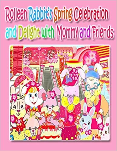 تحميل Rolleen Rabbit&#39;s Spring Celebration and Delight with Mommy and Friends