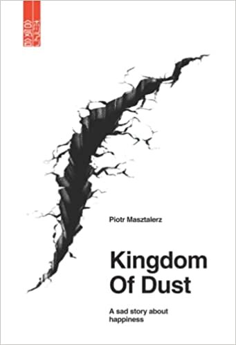 تحميل Kingdom of Dust: A sad story about happiness