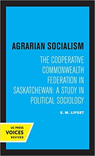 Agrarian Socialism: The Cooperative Commonwealth Federation in Saskatchewan: a Study in Political Sociology