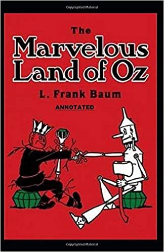 ダウンロード  The Marvelous Land of Oz Annotated 本